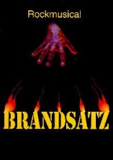 Brandsatz-Plakat